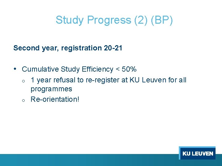 Study Progress (2) (BP) Second year, registration 20 -21 • Cumulative Study Efficiency <