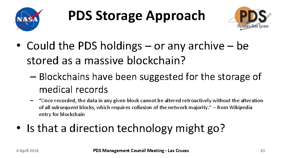 PDS Storage Approach • Could the PDS holdings – or any archive – be