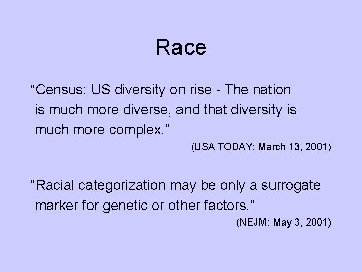 Race “Census: US diversity on rise - The nation is much more diverse, and