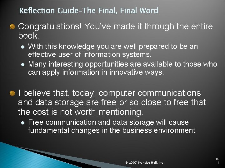 Reflection Guide–The Final, Final Word Congratulations! You’ve made it through the entire book. l