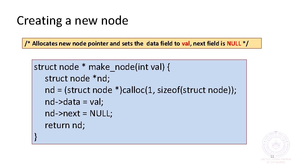 Creating a new node /* Allocates new node pointer and sets the data field