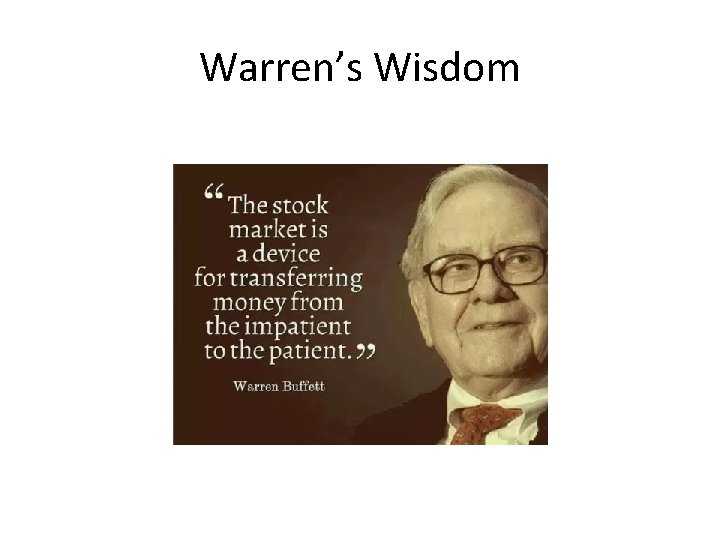 Warren’s Wisdom 