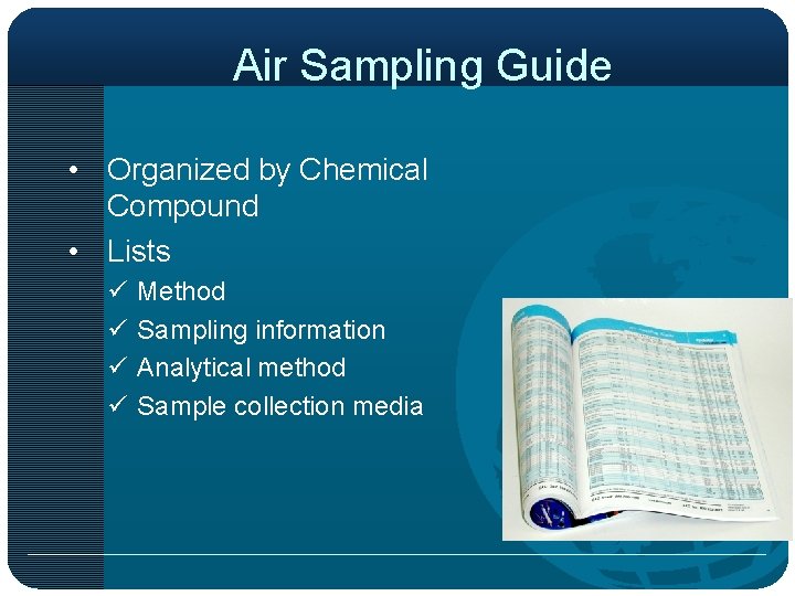 Air Sampling Guide • Organized by Chemical Compound • Lists ü ü Method Sampling