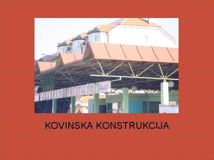 KOVINSKA KONSTRUKCIJA 