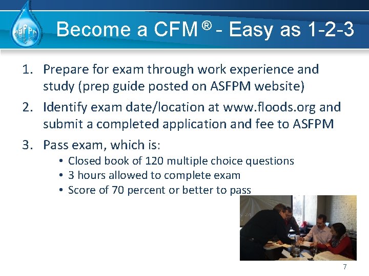 Become a CFM ® - Easy as 1 -2 -3 1. Prepare for exam