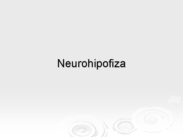 Neurohipofiza 