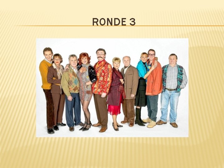 RONDE 1 1 Hoe noemt men een mannelijke