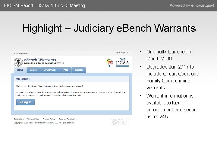 HIC GM Report – 03/02/2016 AHC Meeting Highlight – Judiciary e. Bench Warrants •