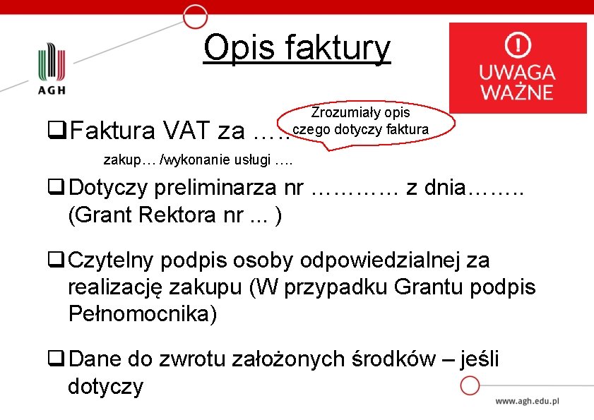 Opis faktury q. Faktura VAT za …. . Zrozumiały opis czego dotyczy faktura zakup…