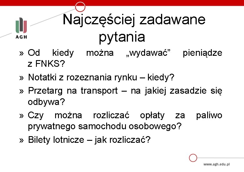 Najczęściej zadawane pytania » Od kiedy można „wydawać” pieniądze z FNKS? » Notatki z