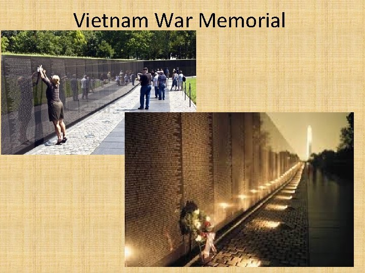 Vietnam War Memorial Vietnam War Memorial