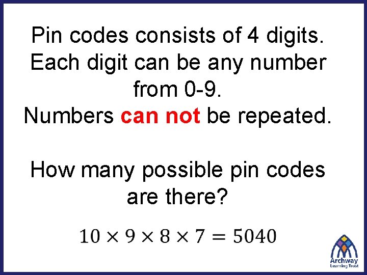 Pin codes consists of 4 digits. Each digit can be any number from 0