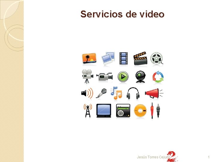 Servicios de video Jesús Torres Cejudo 1 