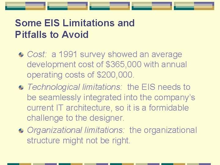 Some EIS Limitations and Pitfalls to Avoid Cost: a 1991 survey showed an average