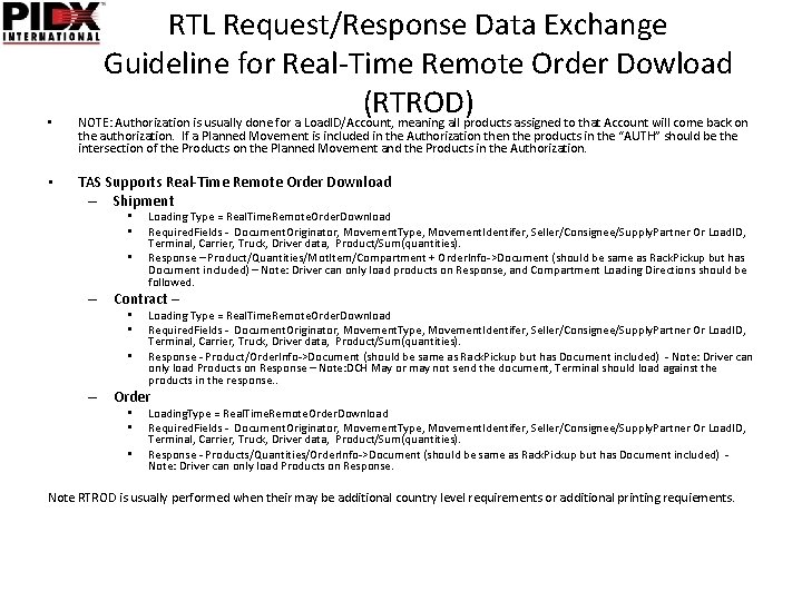  • • RTL Request/Response Data Exchange Guideline for Real-Time Remote Order Dowload (RTROD)