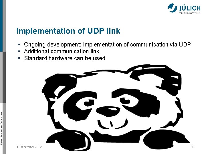 Implementation of UDP link Mitglied der Helmholtz-Gemeinschaft § Ongoing development: Implementation of communication via
