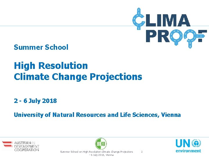 Summer School High Resolution Climate Change Projections 2