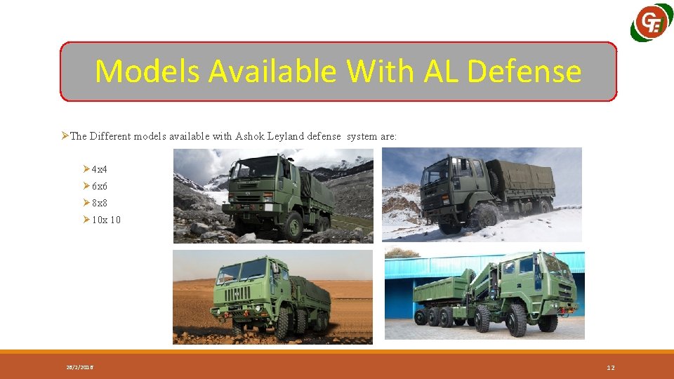 Models Available With AL Defense ØThe Different models available with Ashok Leyland defense system