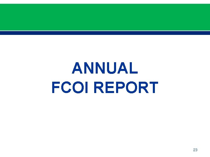 ANNUAL FCOI REPORT 23 