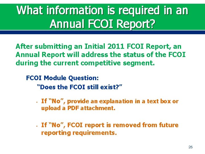 What information is required in an Annual FCOI Report? After submitting an Initial 2011