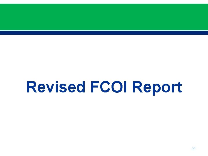 Revised FCOI Report 32 