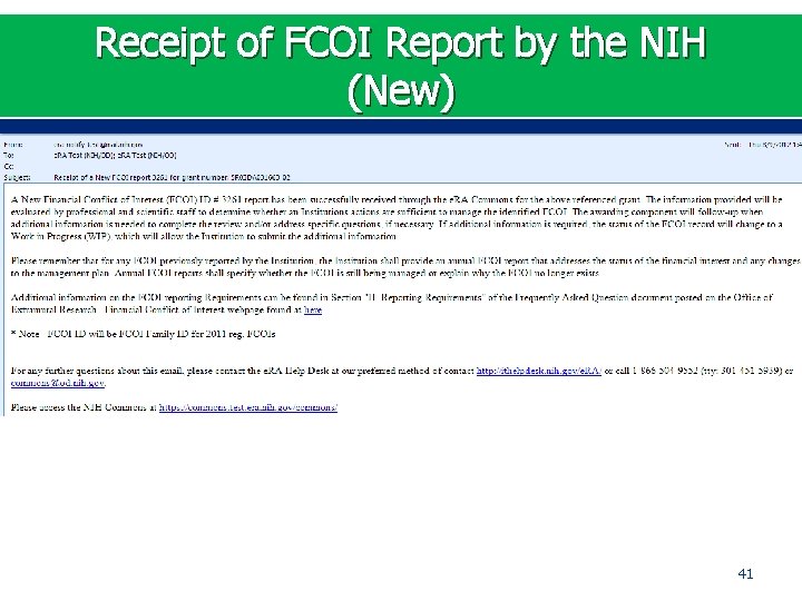 Receipt of FCOI Report by the NIH (New) 41 
