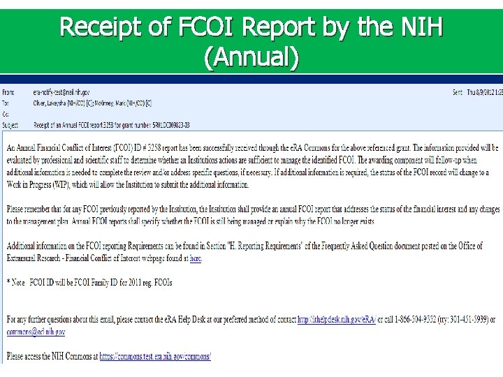 Receipt of FCOI Report by the NIH (Annual) 43 