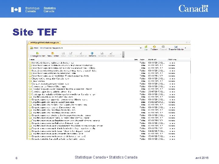 Site TEF 6 Statistique Canada • Statistics Canada avril 2016 