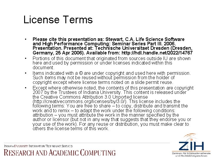 License Terms • • Please cite this presentation as: Stewart, C. A. Life Science