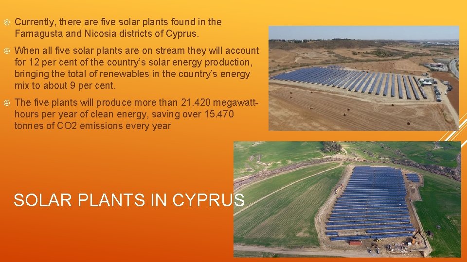  Currently, there are five solar plants found in the Famagusta and Nicosia districts