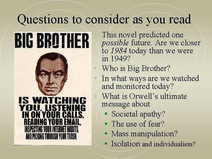 Questions to consider as you read • This novel predicted one possible future. Are