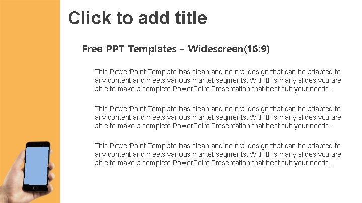 Click to add title Free PPT Templates - Widescreen(16: 9) This Power. Point Template