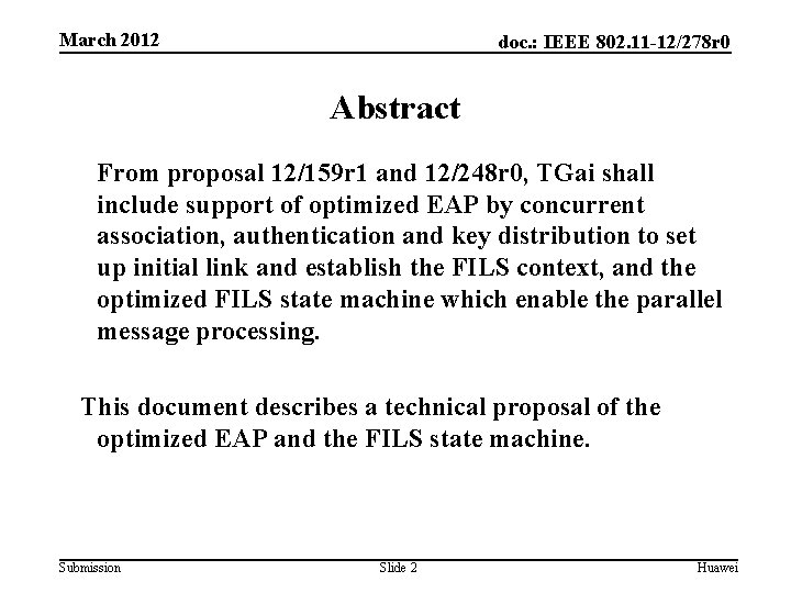March 2012 doc. : IEEE 802. 11 -12/278 r 0 Abstract From proposal 12/159