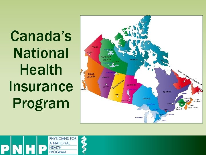 Canada’s National Health Insurance Program 