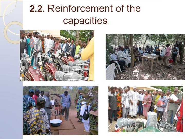 2. 2. Reinforcement of the capacities 