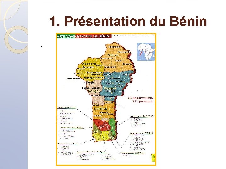 1. Présentation du Bénin. 