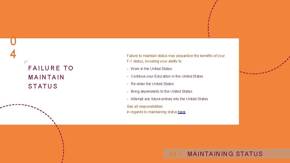 0 4 Failure to maintain status may jeopardize the benefits of your F-1 status,