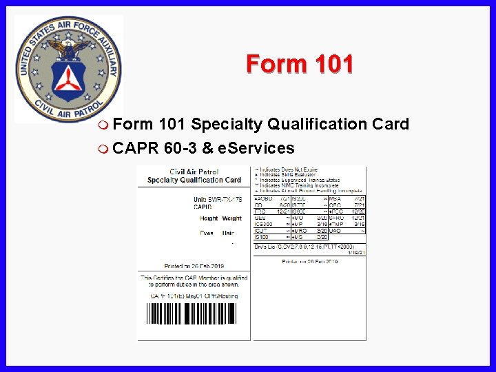 Form 101 m Form 101 Specialty Qualification Card m CAPR 60 -3 & e.