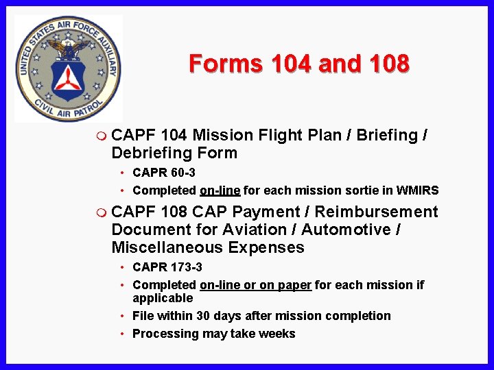 Forms 104 and 108 m CAPF 104 Mission Flight Plan / Briefing / Debriefing