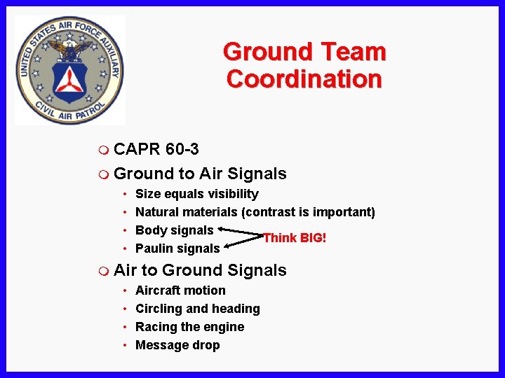 Ground Team Coordination m CAPR 60 -3 m Ground to Air Signals • •