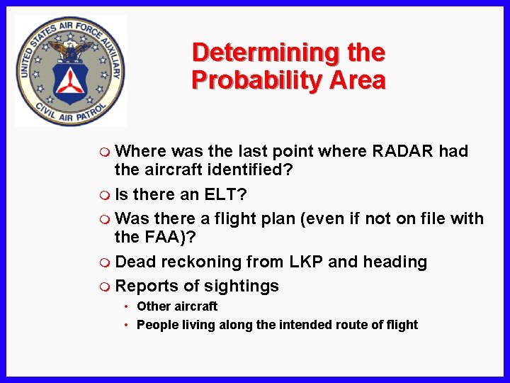 Determining the Probability Area m Where was the last point where RADAR had the
