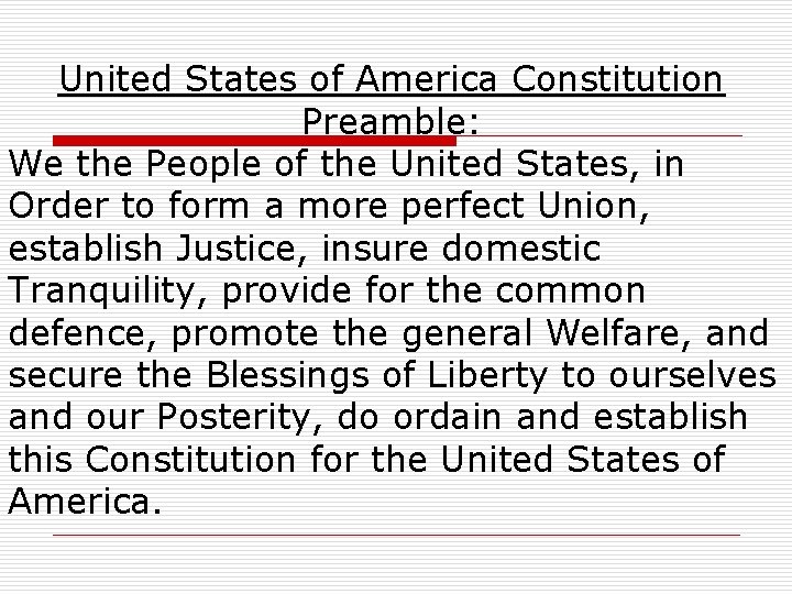 United States of America Constitution Preamble We the