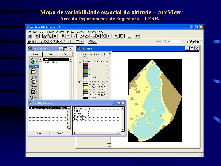 Mapa de variabilidade espacial da altitude – Arc. View Área do Departamento de Engenharia