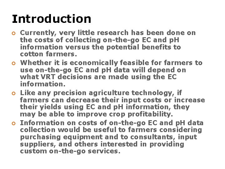 Introduction ¡ ¡ Currently, very little research has been done on the costs of Introduction ¡ ¡ Currently, very little research has been done on the costs of