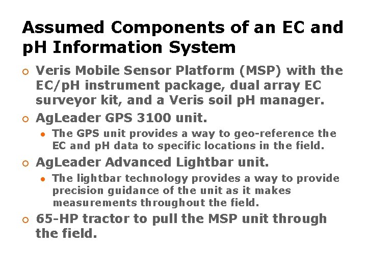 Assumed Components of an EC and p. H Information System ¡ ¡ Veris Mobile Assumed Components of an EC and p. H Information System ¡ ¡ Veris Mobile