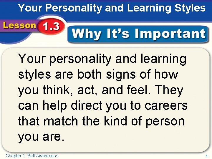 Your Personality and Learning Styles Why It’s Important Your personality and learning styles are