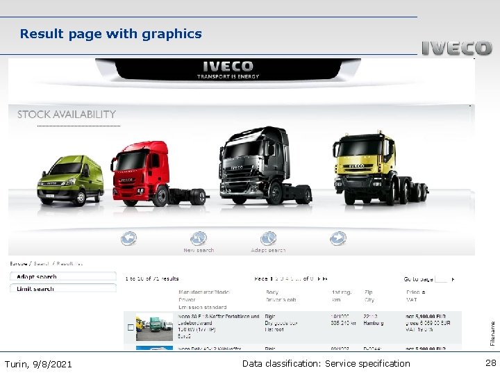 Filename Result page with graphics Turin, 9/8/2021 Data classification: Service specification 28 