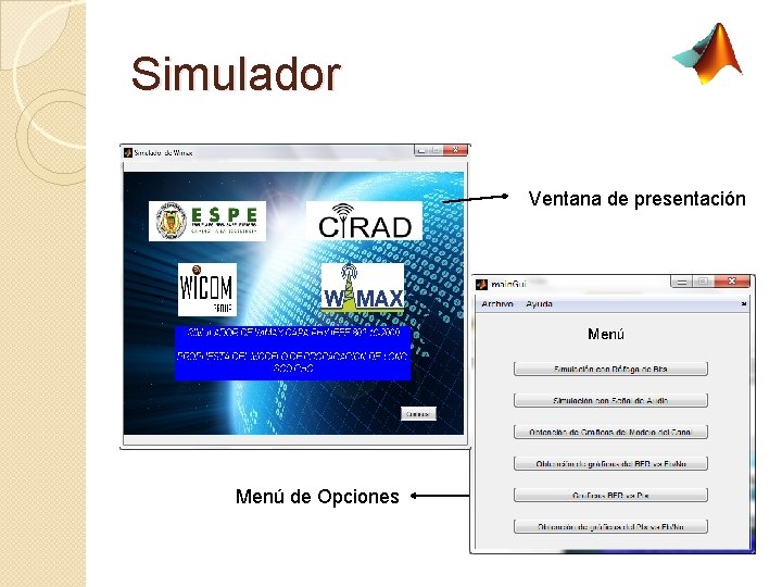 Simulador Ventana de presentación Menú de Opciones 