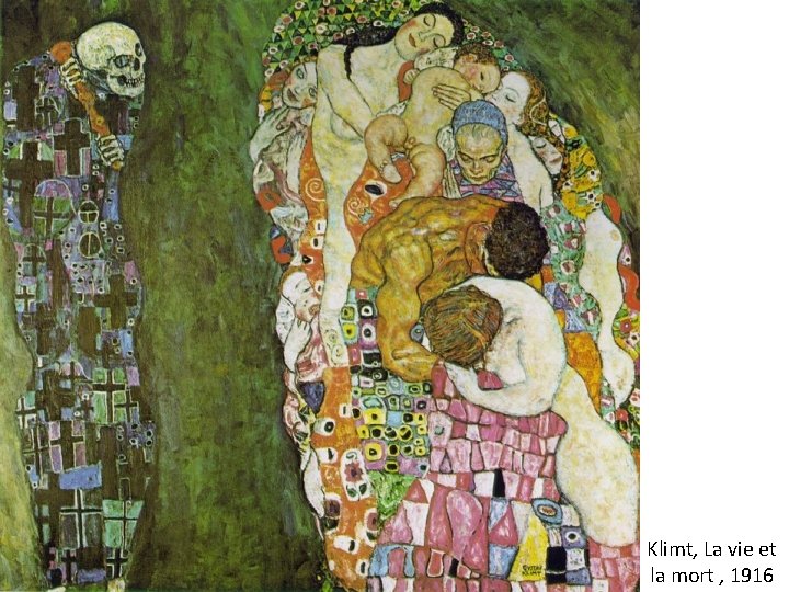 Klimt, La vie et la mort , 1916 