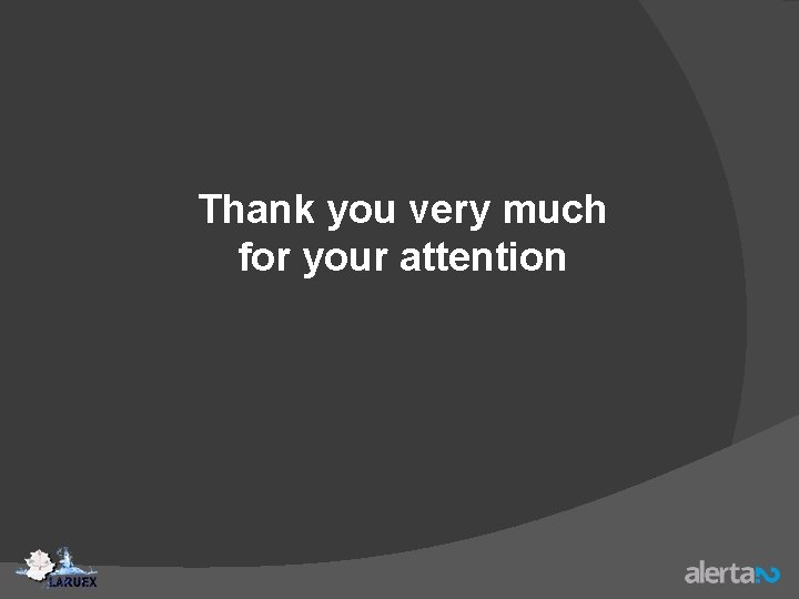 Thank you very much for your attention 